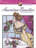 Cover: Creative Haven American Beauties Coloring Book - Dover Publications Inc.