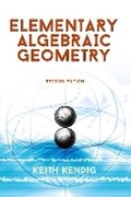 Cover: Elementary Algebraic Geometry: Second Edition - Dover Publications Inc.