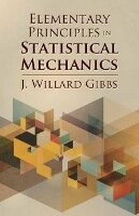 Enlarge image Cover: Elementary Principles in Statistical Mechanics - Dover Publications Inc.