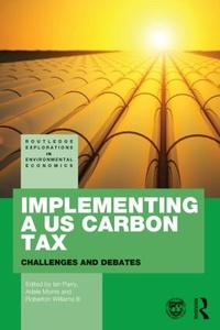 Enlarge image Cover: Implementing a US Carbon Tax - Routledge