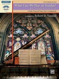 Abbildung von: What Can We Play on Sunday? Book 5 - Alfred Publishing Company Inc