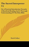 Cover: The Sacred Interpreter V1 - Kessinger Publishing