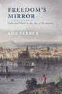 Cover: Freedom's Mirror - Cambridge University Press