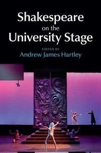 Enlarge image Cover: Shakespeare on the University Stage - Cambridge University Press