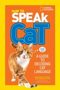 Cover: How to Speak Cat - National Geographic Kids