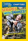 Cover: National Geographic Kids Chapters: Scrapes With Snakes - National Geographic Kids