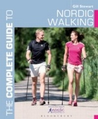 Abbildung von: The Complete Guide to Nordic Walking - Bloomsbury Sport