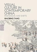 Cover: Visual Culture in Contemporary China - Cambridge University Press