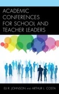 Cover: Academic Conferences for School and Teacher Leaders - Rowman & Littlefield Publishers