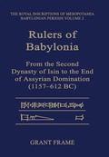 Cover: Rulers of Babylonia - University of Toronto Press