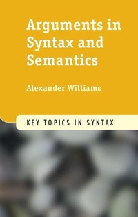 Enlarge image Cover: Arguments in Syntax and Semantics - Cambridge University Press