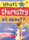 Cover: What's Chemistry All About? - Usborne Publishing Ltd