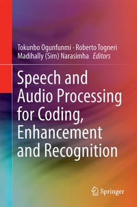 Enlarge image Cover: Speech and Audio Processing for Coding, Enhancement and Recognition - Springer