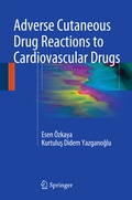 Abbildung von: Adverse Cutaneous Drug Reactions to Cardiovascular Drugs - Springer