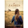 Cover: Jaded - David C Cook Publishing Company
