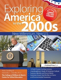Enlarge image Cover: Exploring America in the 2000s - Prufrock Press