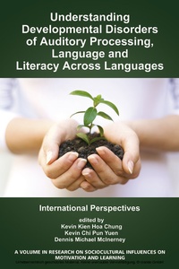 Enlarge image Cover: Understanding Developmental Disorders of Auditory Processing, Language and Literacy Across Languages - Information Age Publishing
