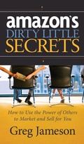 Cover: Amazon's Dirty Little Secrets - Morgan James Publishing llc
