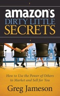 Cover: Amazon's Dirty Little Secrets - Morgan James Publishing llc