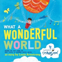 Enlarge image Cover: What a Wonderful World - Henry Holt & Company