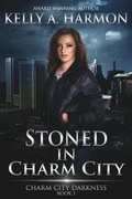 Cover: Stoned in Charm City - Pole to Pole Publishing