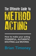 Cover: The Ultimate Guide to Method Acting - Tricorn Books