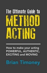 Enlarge image Cover: The Ultimate Guide to Method Acting - Tricorn Books