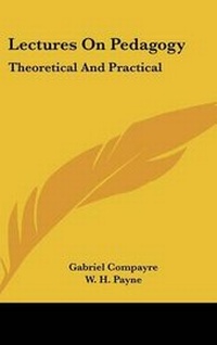 Enlarge image Cover: Lectures On Pedagogy - Kessinger Publishing