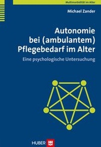 Abbildung von: Autonomie bei (ambulantem) Pflegebedarf im Alter - Hogrefe