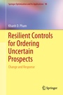 Cover: Resilient Controls for Ordering Uncertain Prospects - Springer
