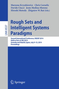 Enlarge image Cover: Rough Sets and Intelligent Systems Paradigms - Springer
