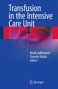 Abbildung von: Transfusion in the Intensive Care Unit - Springer