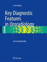 Abbildung von: Key Diagnostic Features in Uroradiology - Springer