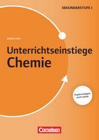 Abbildung von: Unterrichtseinstiege - Chemie - Klasse 5-10 - Cornelsen Pädagogik