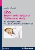 Cover: KiSS - Begleit- und Arbeitsbuch f&uuml;r Eltern und Kinder - Kohlhammer