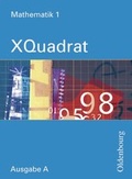 Cover: XQuadrat (Oldenbourg) - Ausgabe A - Baden-W&uuml;rttemberg, Hessen, Niedersachsen,... / Band 1: 5. Schuljahr - Sch&uuml;lerbuch - Oldenbourg Schulbuchverlag