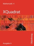 Cover: XQuadrat (Oldenbourg) - Ausgabe A - Baden-W&uuml;rttemberg, Hessen, Niedersachsen,... / Band 4: 8. Schuljahr - Sch&uuml;lerbuch - Oldenbourg Schulbuchverlag