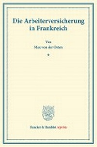 Abbildung von: Die Arbeiterversicherung in Frankreich. - Duncker & Humblot