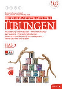 Abbildung von: Betriebswirtschaftliche Übungen HAS 3 einschl. ÜFA - Hölzel Verlag