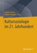 Cover: Kultursoziologie im 21. Jahrhundert - Springer VS