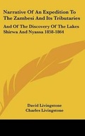 Cover: Narrative Of An Expedition To The Zambesi And Its Tributaries - Kessinger Publishing