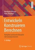 Cover: Entwickeln Konstruieren Berechnen - Springer Vieweg