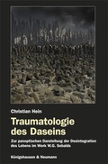 Cover: Traumatologie des Daseins - K&ouml;nigshausen & Neumann