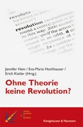 Cover: Ohne Theorie keine Revolution? - K&ouml;nigshausen & Neumann