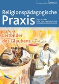 Cover: Leitbilder des Glaubens - RPA Verlag religionsp&auml;dagogischer Arbeitshilfen