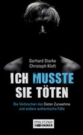 Cover: Ich musste sie t&ouml;ten - Militzke Verlag GmbH