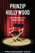 Cover: Prinzip Hollywood - Midas Management