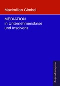 Abbildung von: Mediation in Unternehmenskrise Und Insolvenz - Europäischer Hochschulverlag