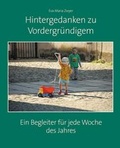 Cover: Hintergedanken zu Vordergr&uuml;ndigem - Ein Begleiter f&uuml;r jede Woche des Jahres - Fink, Josef