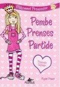 Cover: M&uuml;kemmel Prensesler 1 - Pembe Prenses Partide - Pegasus Yayincilik